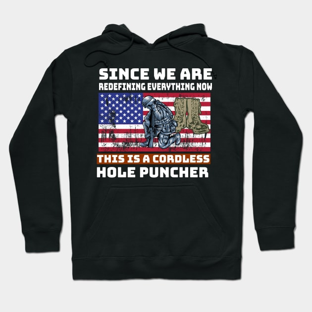 Since We are Redefining everything now this is a cordless hole puncher Hoodie by Printashopus